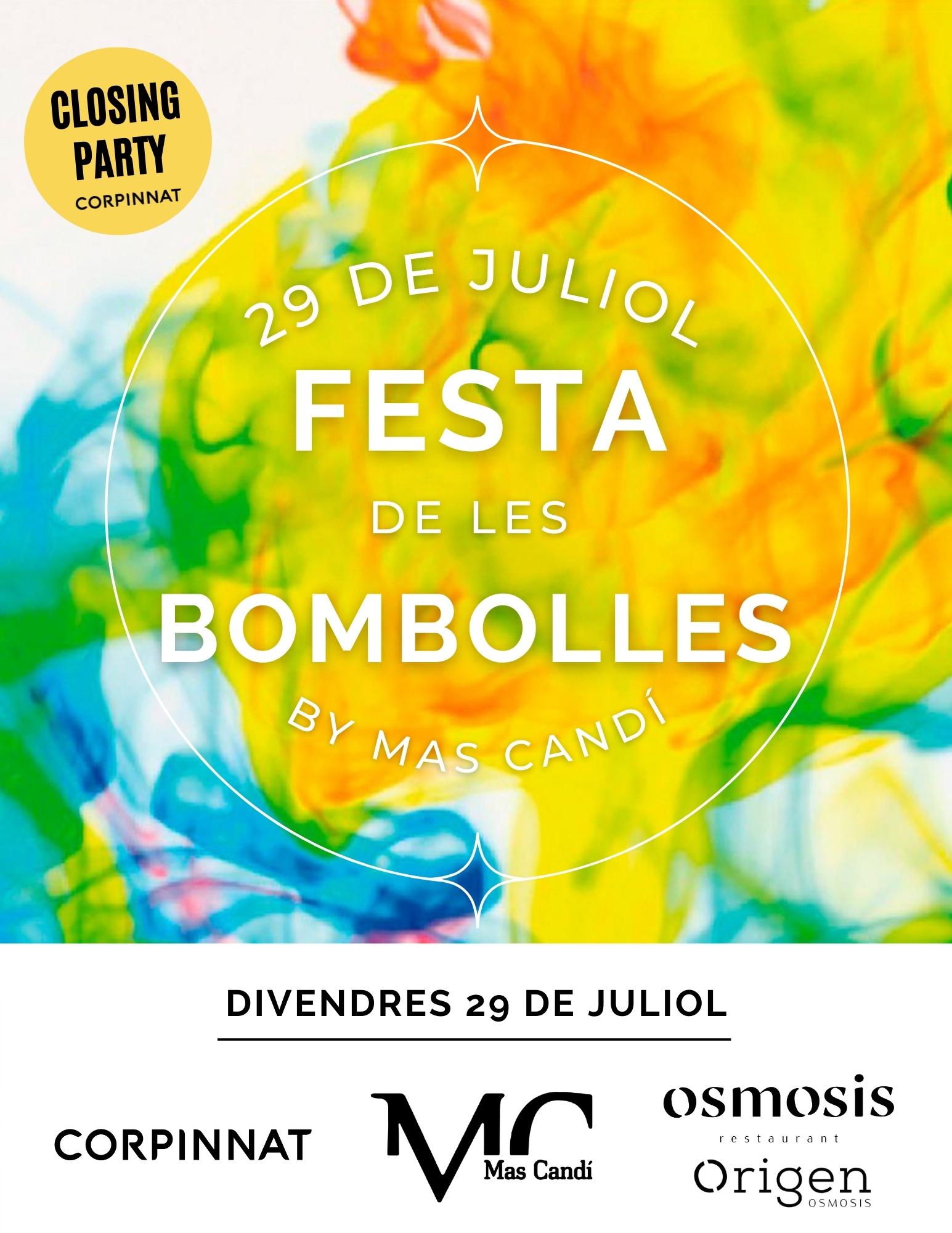 Festa de les Bombolles by Mas Candí Corpinnat & Osmosis